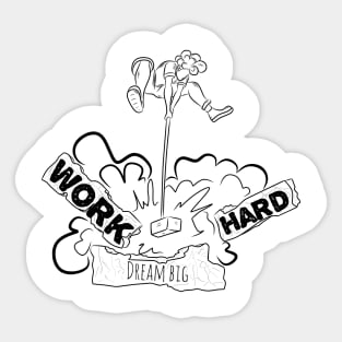 work hard Sticker